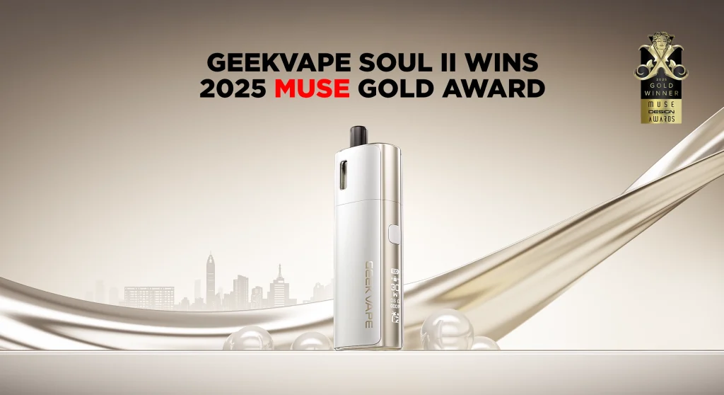 Geekvape SOUL II Earns Global Acclaim with 2025 MUSE Design Gold Award